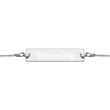 Load image into Gallery viewer, Engraved Dream Big Bar Chain Bracelet
